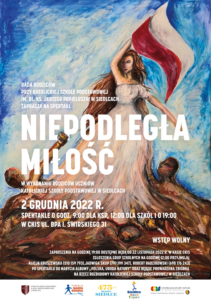 "Niepodległa miłość" - spektakl w wykonaniu rodziców uczniów Katolickiej Szkoły Podstawowej w Siedlcach - dodatkowe przedstawienie o godz. 17:00