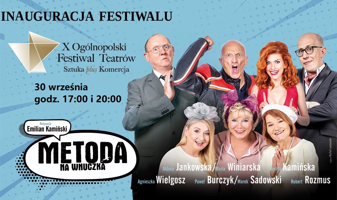 "Metoda na wnuczka" to spektakl, który 30 września zainauguruje X Ogólnopolski Festiwal Teatrów "Sztuka plus Komercja"