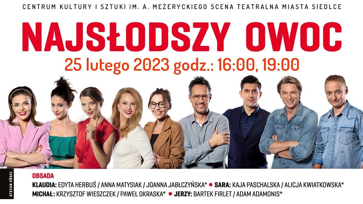 "Najsłodszy owoc" - dodatkowy spektakl 25 lutego o godz. 16:00