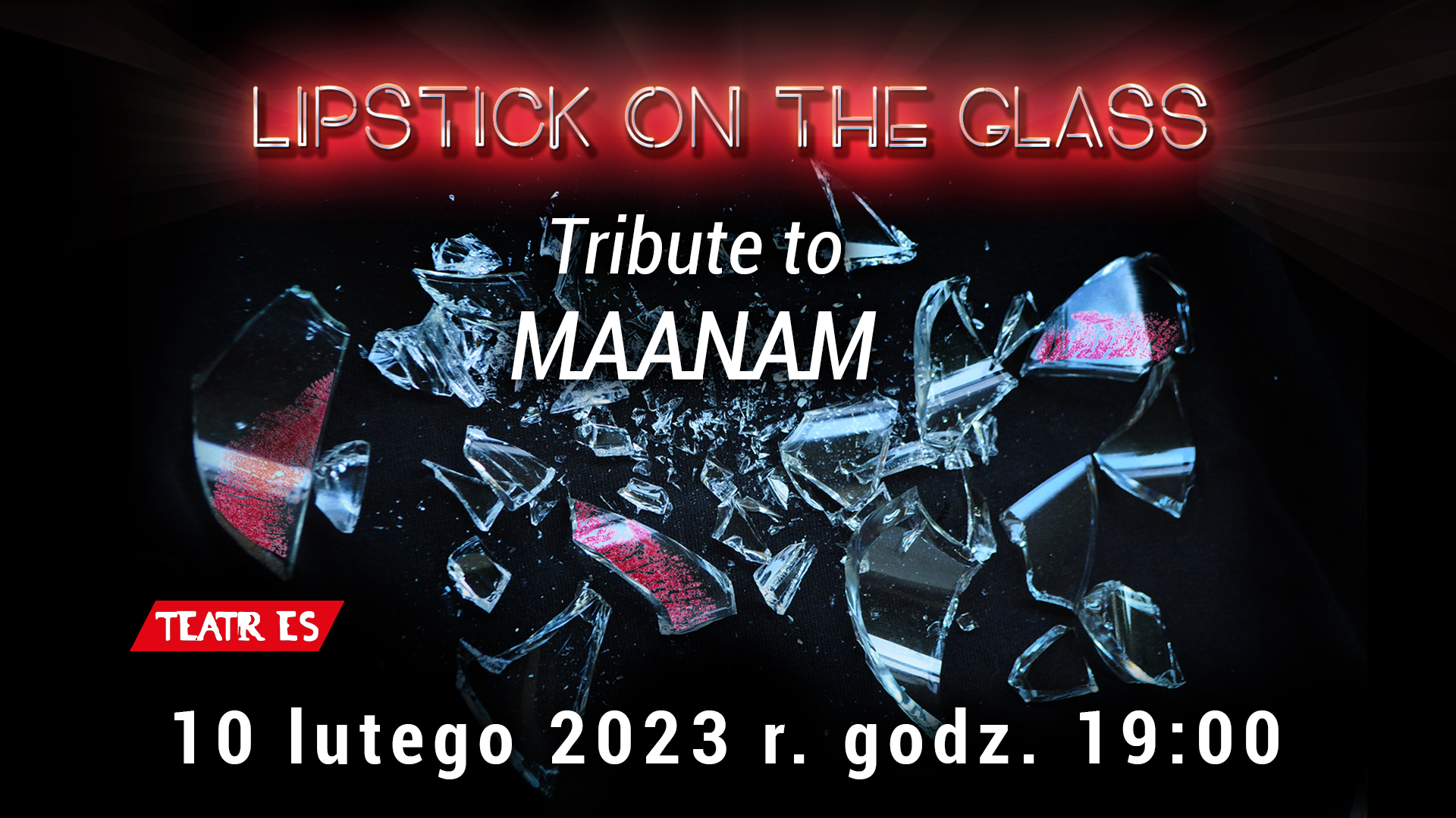 "Lipstick on the glass - Tribute to Maanam" 10 lutego na Scenie Teatralnej Miasta Siedlce