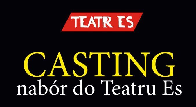 Wyniki Castingu do Teatru ES