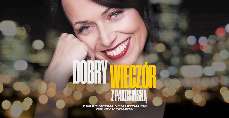 "Dobry wieczór z Pakosińską" 15 października na Scenie Teatralnej Miasta Siedlce