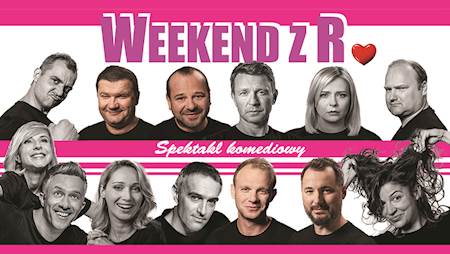 Spektakl "Weekend z R." 9 października na Scenie Teatralnej Miasta Siedlce