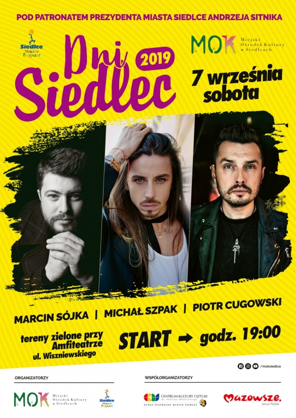 Dni Siedlec 2019 - Marcin Sójka, Michał Szpak, Piotr Cugowski