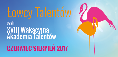 Wakacyjna Akademia Talentów