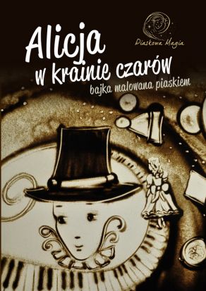 "Alicja w Krainie Czarów”