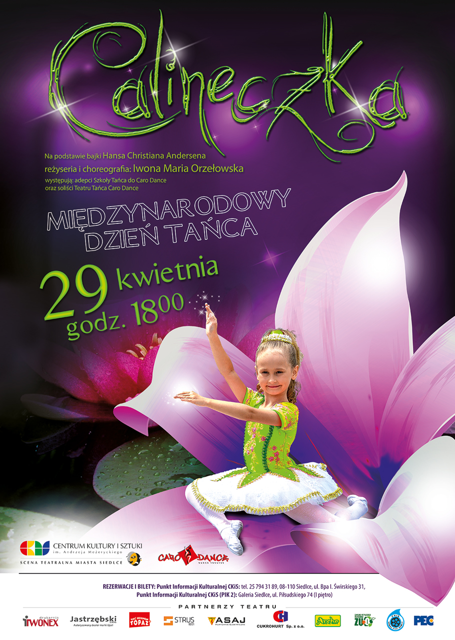 Spektakl "Calineczka" z okazji Międzynarodowego Dnia Tańca