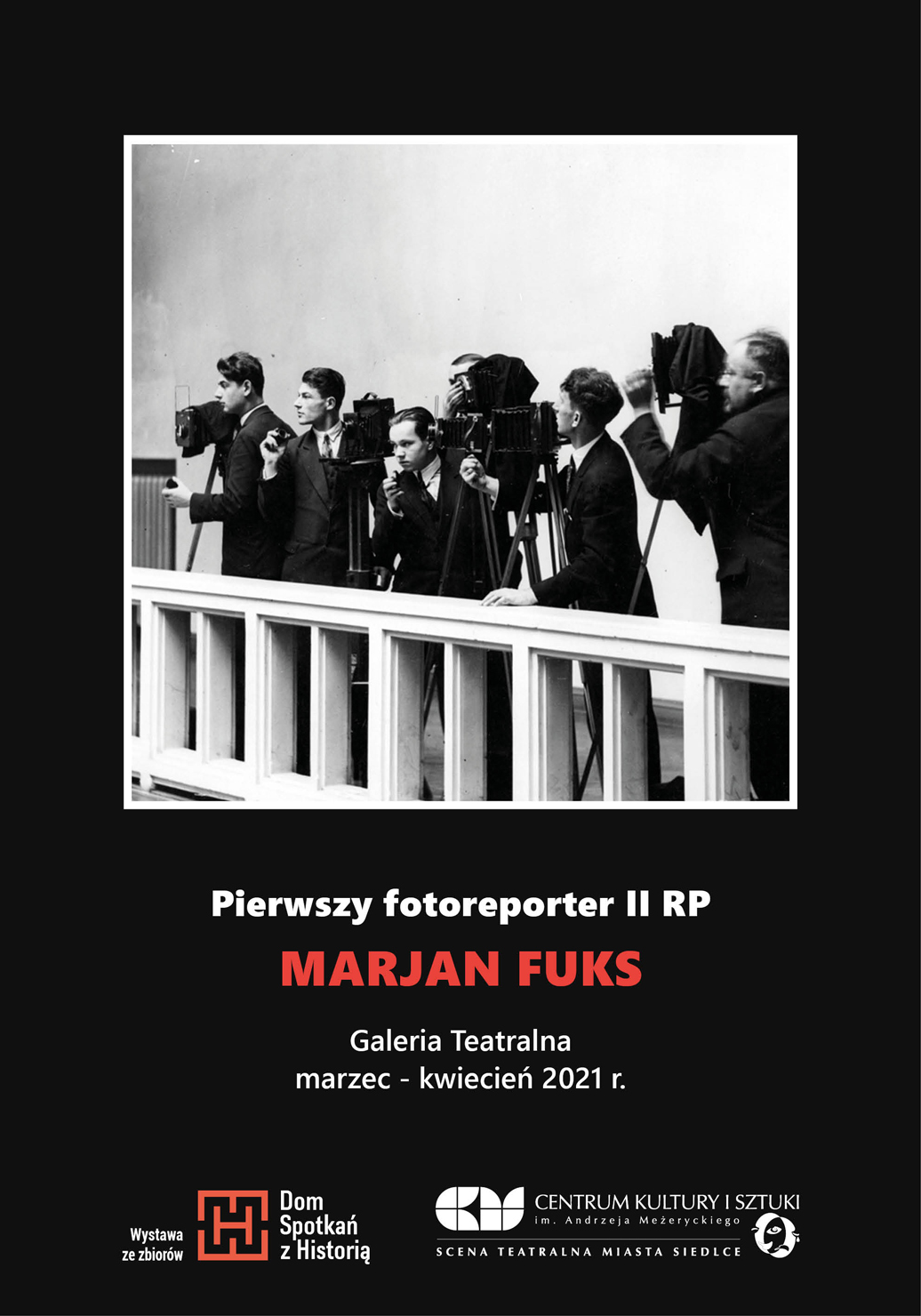 "Marjan Fuks. Pierwszy fotoreporter II RP" - wystawa w Galerii Teatralnej CKiS