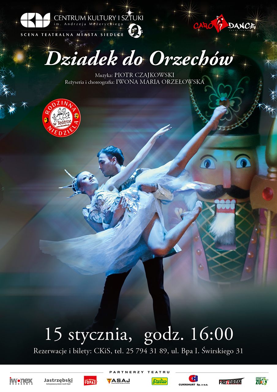 Ostatni w sezonie "Dziadek do orzechów" już 15 stycznia na Scenie Teatralnej Miasta Siedlce!