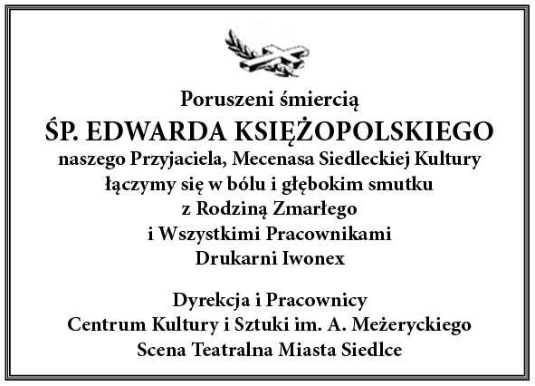 Zmarł Edward Księżopolski 