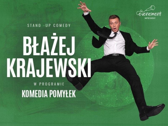 Stand-up: Błażej Krajewski - Komedia Pomyłek