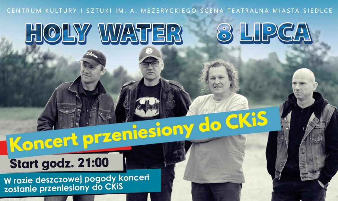 Koncert Holy Water przeniesiony do CKiS