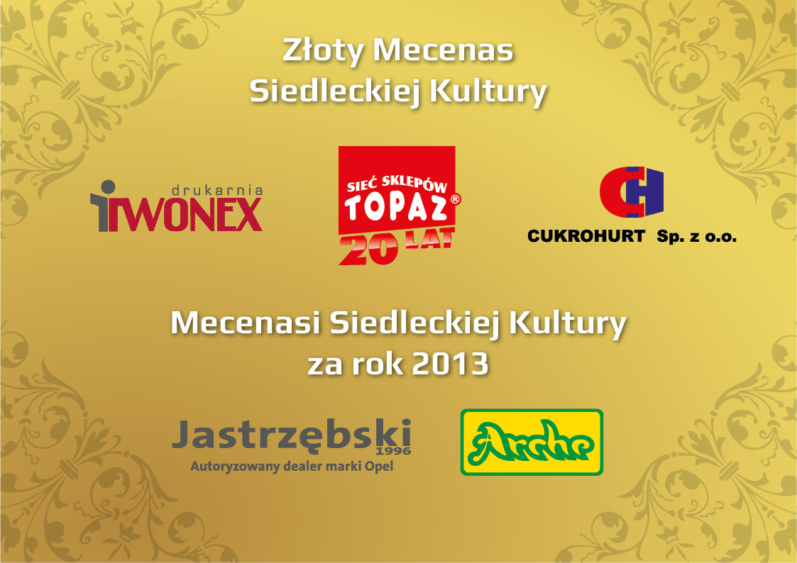 Przyznano tytuły Złotego Mecenasa Siedleckiej Kultury i Mecenasa Siedleckiej Kultury za 2013 rok