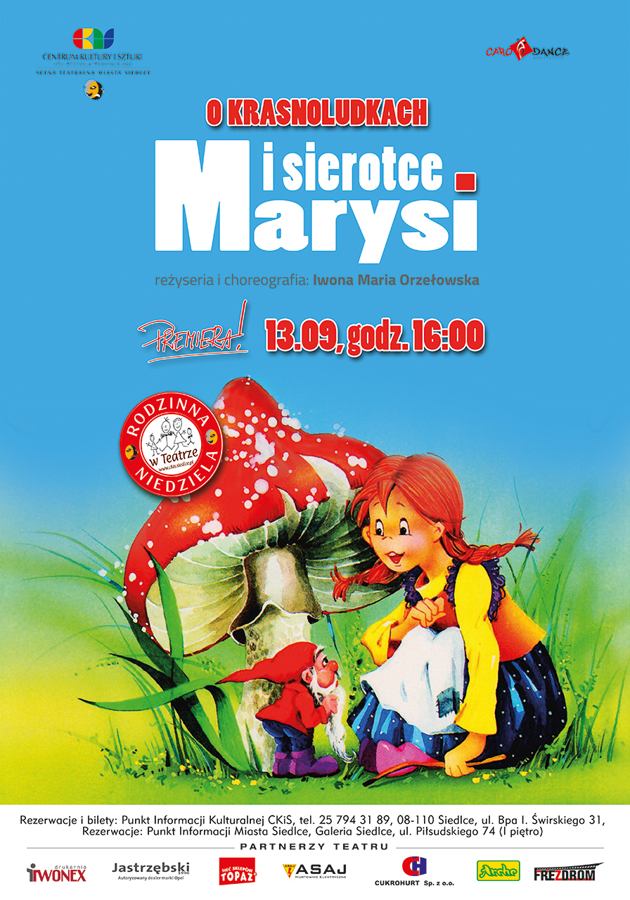 "O Krasnoludkach i sierotce Marysi" już w najbliższą niedzielę na deskach Sceny Teatralnej Miasta Siedlce