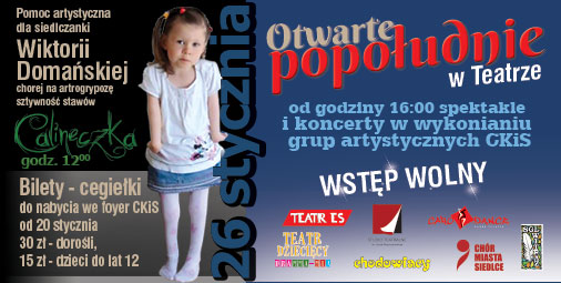 Otwarte Popołudnie w Teatrze - razem pomóżmy chorej Wiktorii!