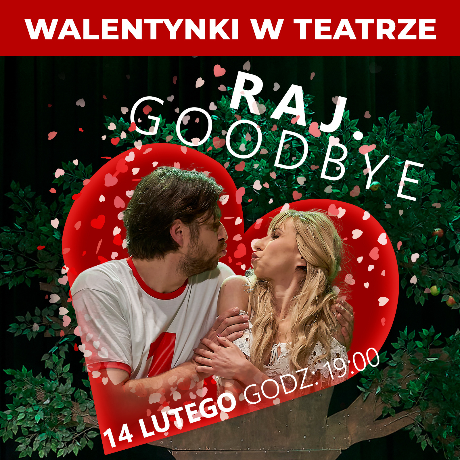 Walentynki ze spektaklem "Raj. Goodbye"