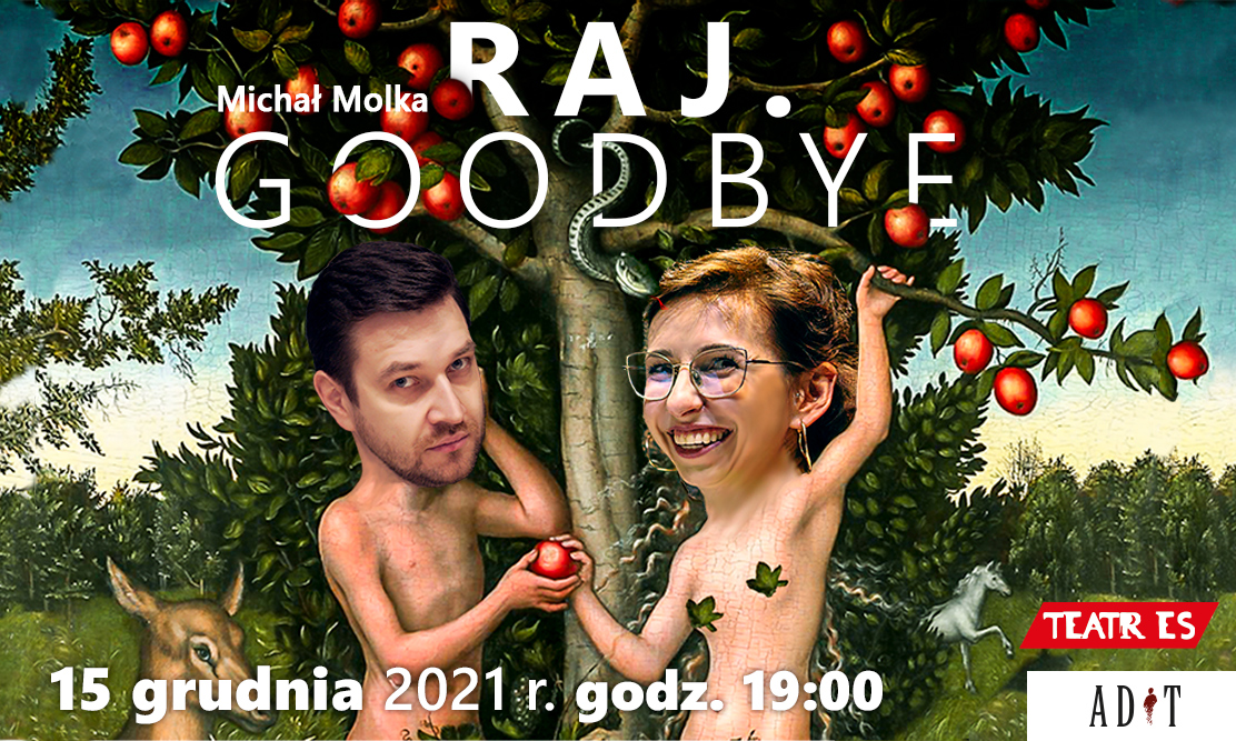 "Raj. Goodbye"  gramy już 15 grudnia 