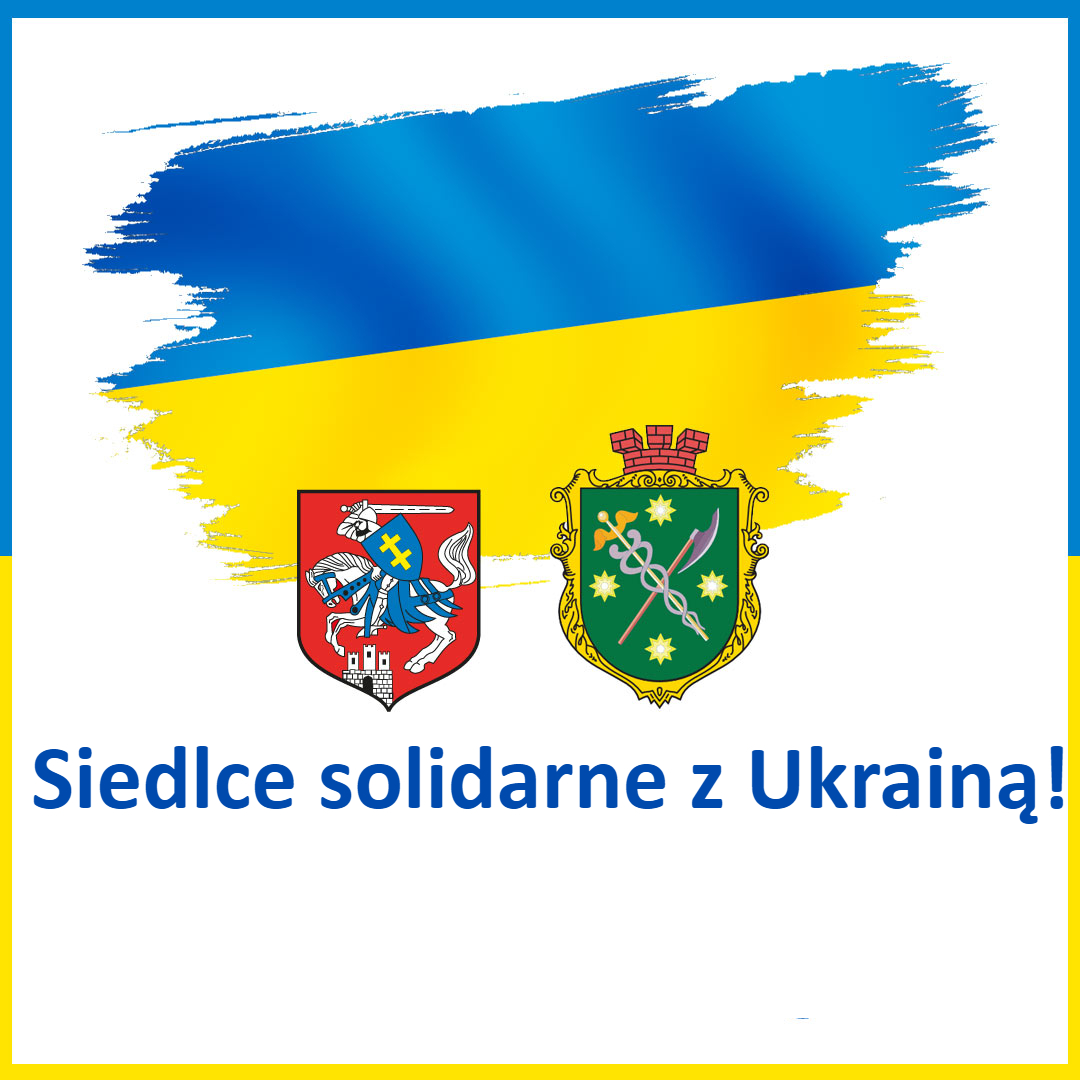 Siedlce solidarne z Ukrainą - każdy może pomóc!