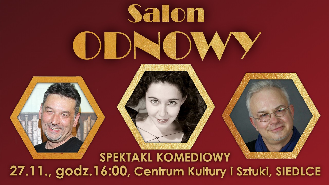 Spektakl "Salon odnowy" 27 listopada na Scenie Teatralnej Miasta Siedlce