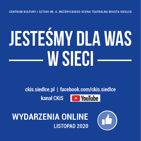 Jesteśmy dla Was w sieci - repertuar online listopad 2020