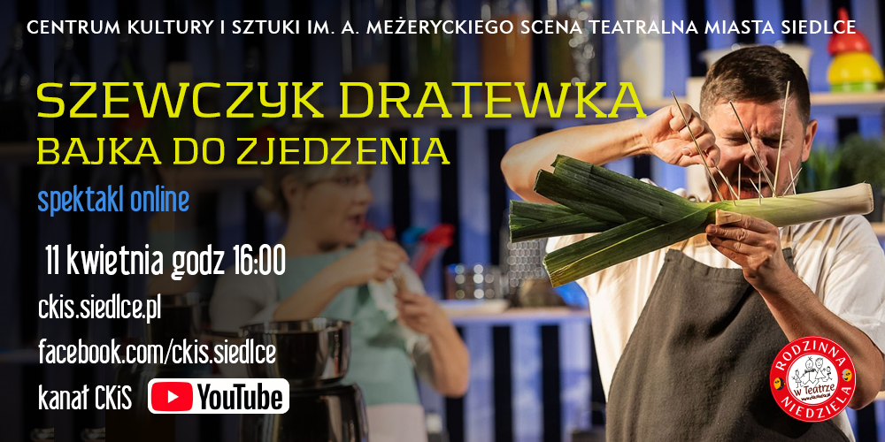 Szewczyk Dratewka - bajka do zjedzenia online do godz. 19:00 na kanale YouTube CKiS