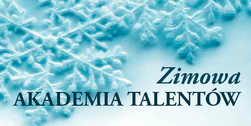 Zimowa Akademia Talentów 2013